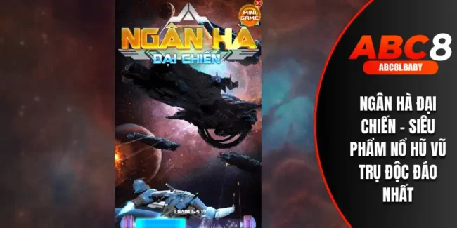Ngân Hà Đại Chiến